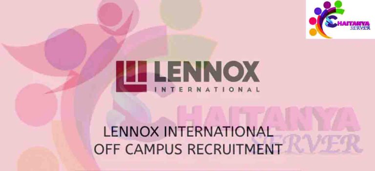 Lennox International Off Campus 2024 Drive for Freshers